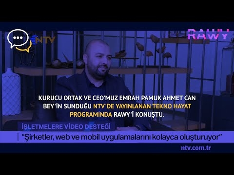 Kurucu Ortak ve CEO'muz Emrah Pamuk, NTV'de Yayınlanan Tekno Hayat Programında RAWY'i Konuştu